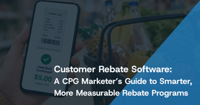 Customer Rebate Software:&nbsp;A CPG Marketer’s Guide to Smarter, More Measurable Rebate Programs