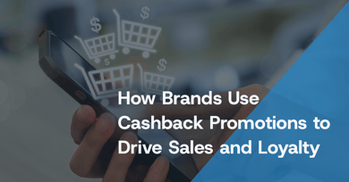 How Brands Use Cashback Promotions to Drive Sales and Loyalty