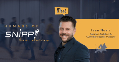 Humans of Snipp - Ivan Nosic