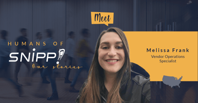 Humans of Snipp - Melissa Frank