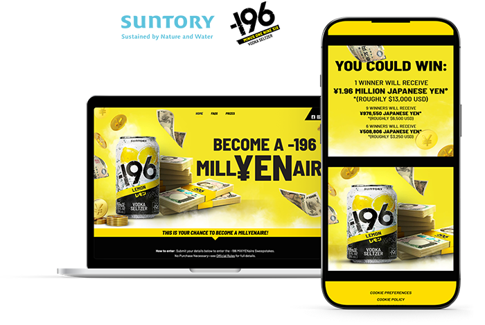 Suntory –196® MilliYENaire Sweepstakes