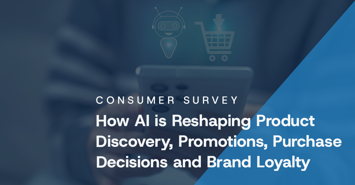 Survey-How AI is Reshaping Product Discovery, Promotions, Purchase Decisions and Brand Loyalty
