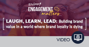 Engagement Matters: Building Brand Value in a World Where Brand Loyalty is Dying