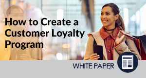 How to Create a Customer Loyalty Program