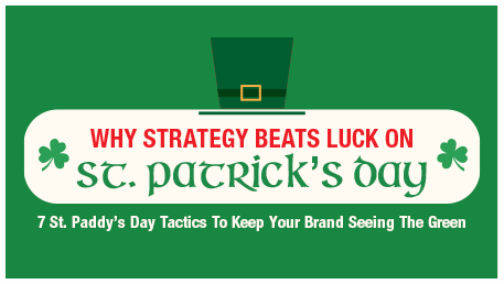 Why Strategy Beats Luck On St. Patrick’s Day