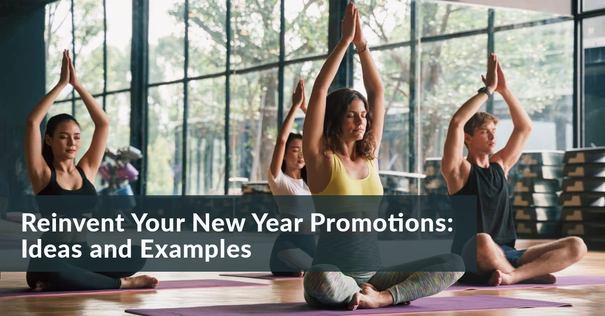 Reinvent Your New Year Promotions: Ideas and Examples