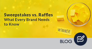 Sweepstakes vs. Raffles: What Every Brand Needs to Know