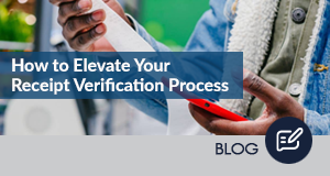 How to Elevate Your Receipt Verification Process