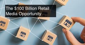 Retail Media for Main Street - The $100 Billion Dollar Opportunity